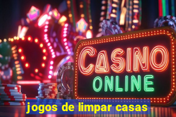 jogos de limpar casas